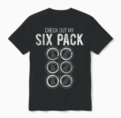 Check Out My Six Pack Funny Beer, Funny Drinking Unisex T-Shirt - Black