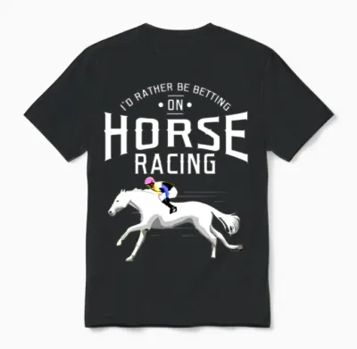 I D Rather Be Betting on Horse Racing for Horse Unisex T-Shirt - Black