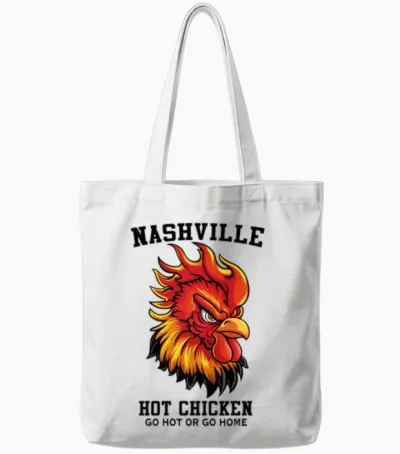 Nashville Hot Chicken Go Hot or Go Home Funny Tote Bags - White