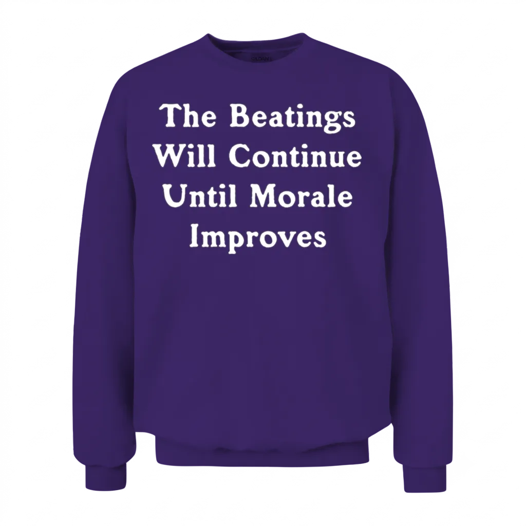 The Beatings Will Continue Music Unisex Sweatshirt - Purple