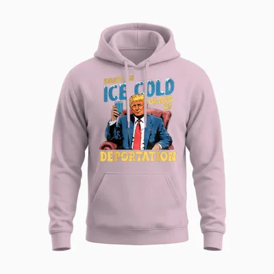 Ice Enjoy an Ice Cold Glass of Deportation Funny Trump Ice Unisex Hoodie - Light Pink