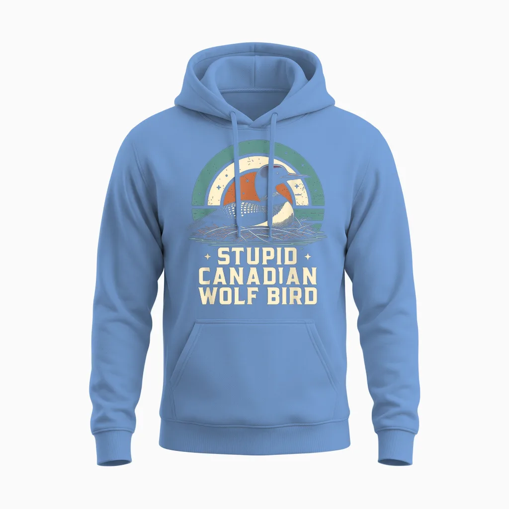 Stupid Canadian Wolf Bird Vintage Heated Hookey Loon Meme Unisex Hoodie in Carolina Blue