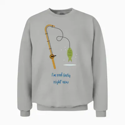 I'm Reel Busy Right Now Fishing Unisex Sweatshirt - Ash