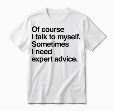 Expert Advice Unisex T-Shirt - White