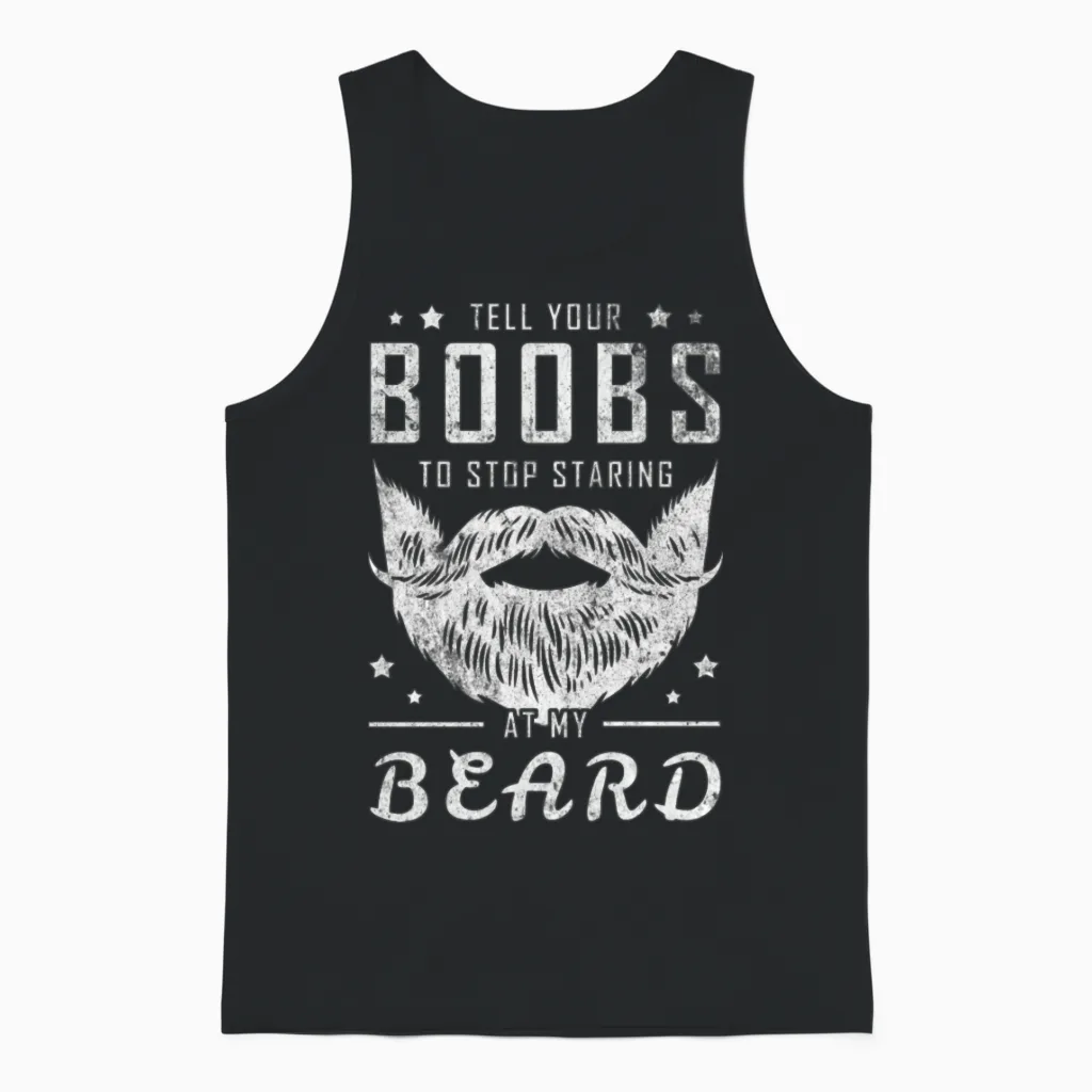 Beard Funny Saying, Bearded Dirty Gift Idea Unisex Tank Top in Black