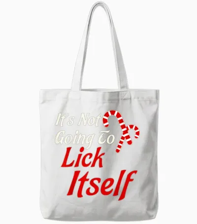 It's Not Going to Lick Itself Adult Short Sleeve Funny Christmas Tote Bags - White