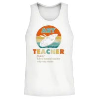 Art Teacher Like a Normal Teacher Only Way Cooler Unisex Tank Top - White – 2