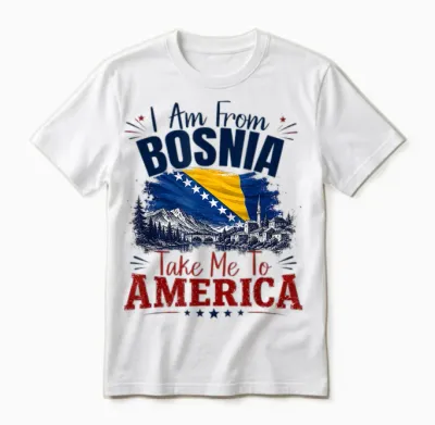 I Am from Bosnia Take Me to America & Bosnien Herzegowina Unisex T-Shirt - White