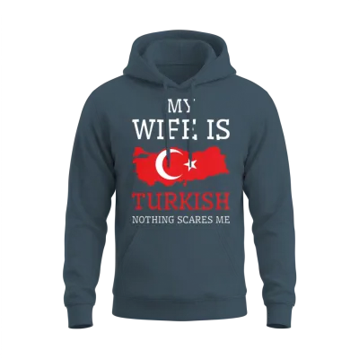 Nothing Scares Me Turkish Wife Turkey Unisex Hoodie - Dark Heather