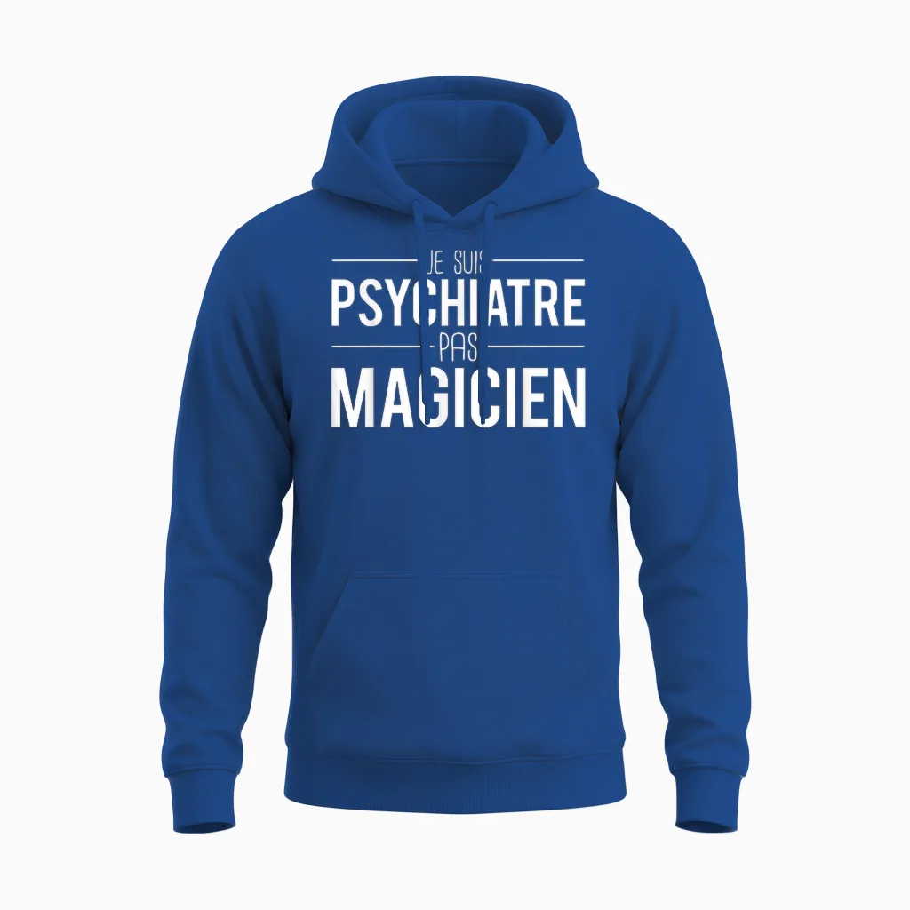 Je Suis Psychiatrist Pas Magician Joke Psychiatrist T-Shirt, Black, S Unisex Hoodie in Royal