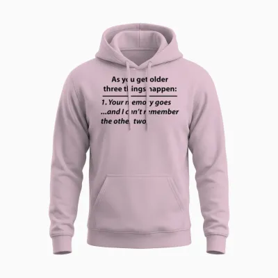 Old Age Memory Quote (funny) Unisex Hoodie - Light Pink