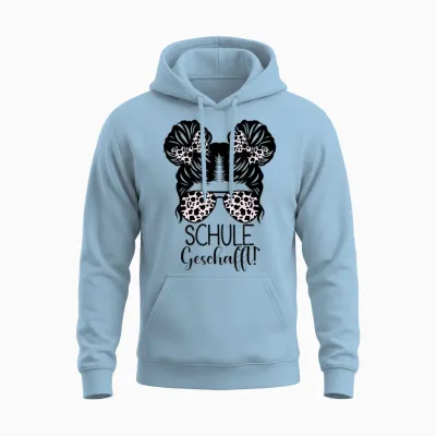 Schule Geschafft Messy Bun Mädchen 2026 Unisex Hoodie - Light Blue