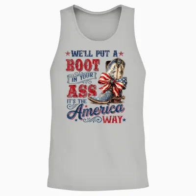 We'll Put a Boot in Your Ass Usa 4th of July Western Cowgirl Unisex Tank Top - Ash