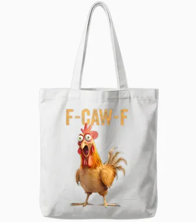 F-Caw-F Funny Chicken Humor Quote Rooster Meme Tote Bags - White