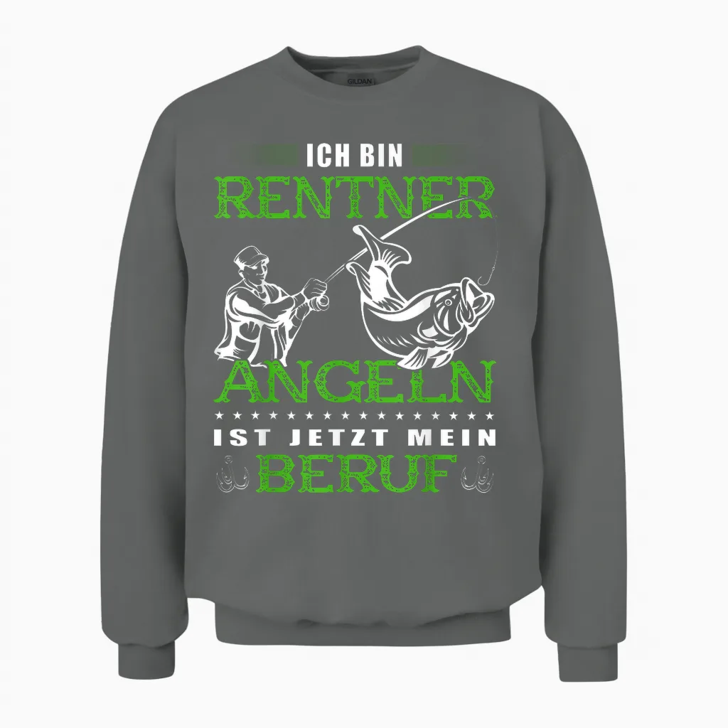 "ich Bin Rentner Angeln Ist Jetzt Mein Beruf" Lustige Angler Unisex Sweatshirt in Graphite Heather