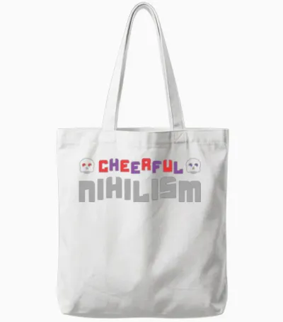 Cheerful Nihilism Tote Bags - White