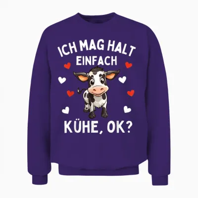 Ich Mag Halt Einfach Kühe - Lustiges Bauerin Landwirtin Kuh Unisex Sweatshirt - Purple