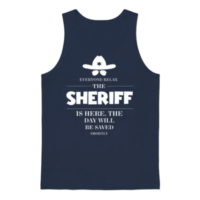 Sheriff Everyone Relax the Sheriff Is Here Unisex Tank Top - Navy
