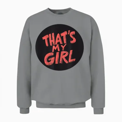 Cool Outfit That's My Girl Speech T-Shirt, Black, S Unisex Sweatshirt - Sport Grey
