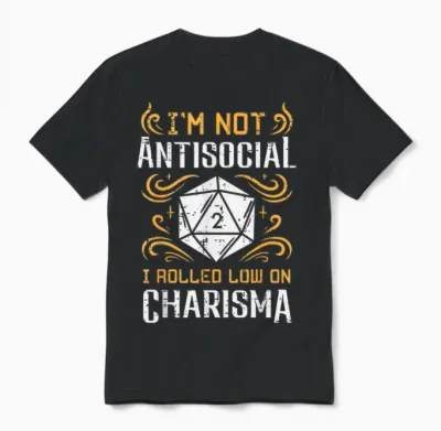 Not Anti Social Low Charisma Funny Rpg Gamer Men Boys Unisex T-Shirt - Black