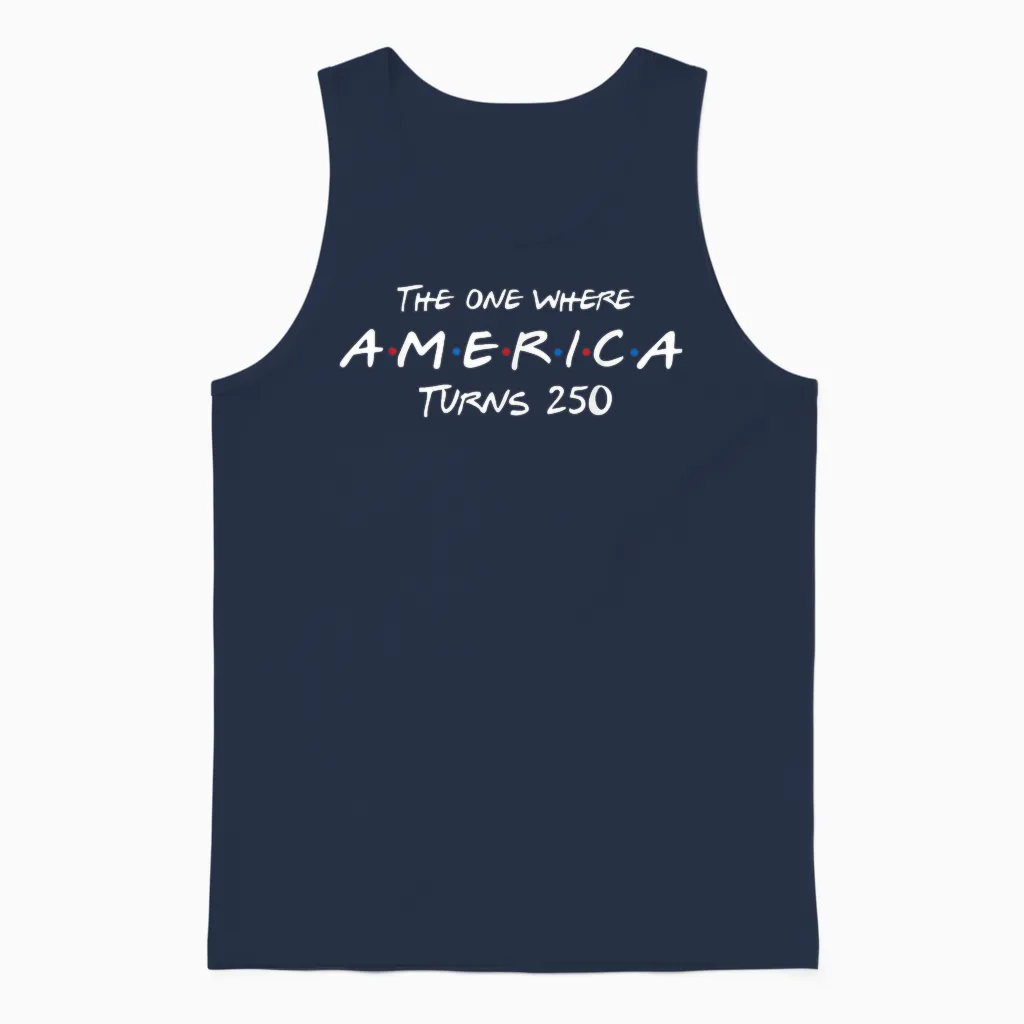 The One Where America Turns 250 Patriotic 4th of July Unisex Tank Top in Navy