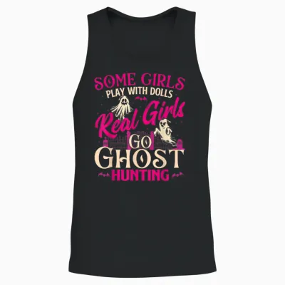 Real Girls Go Ghost Hunting - Ghosts Paranormal Researcher Unisex Tank Top - Black