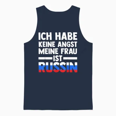 Ich Habe Keine Angst, Dass Meine Frau Russin Ist Unisex Tank Top - Navy
