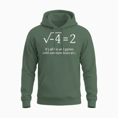 Someone Loses an I: Funny Math Short Sleeve Unisex Hoodie - Military Green