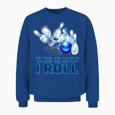 This Is How I Roll Bowling Unisex Sweatshirt - Royal