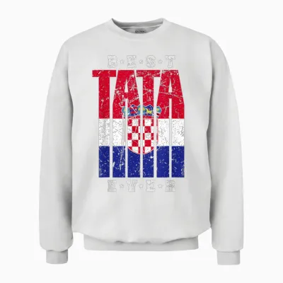 Tata Kroatischer Papa Vatertag Otac Kroatischer Vater Unisex Sweatshirt - White