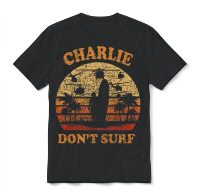 Charlie Does Not Surf in the Military Vietnam War Unisex T-Shirt - Black