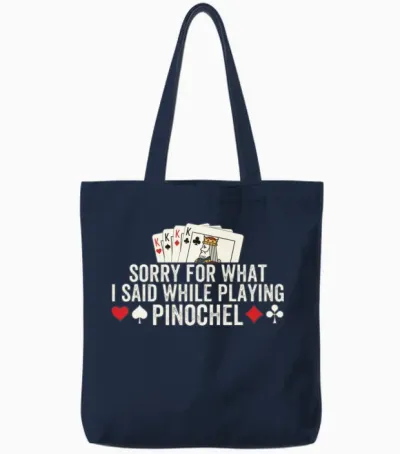 Pinochle Funny Quote Tote Bags - Navy