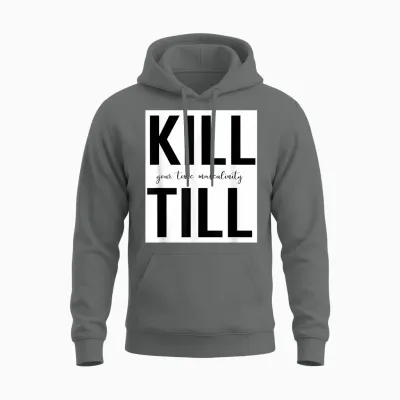 Kill Till T-Shirt, Black Unisex Hoodie - Graphite Heather
