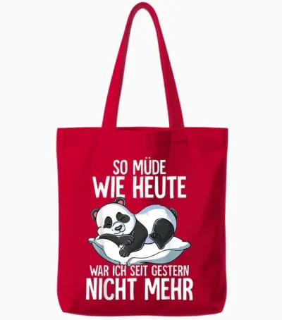 Panda T-Shirt "so Müde Wie Heute War Ich Seit Gestern Nicht Mehr ", Black Tote Bags - Red
