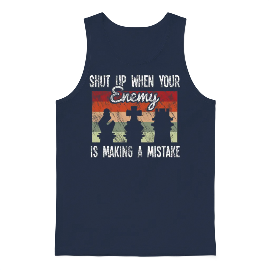 Funny Chess Quote โ Memes & Humor Gift Unisex Tank Top - Navy