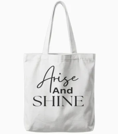 Arise and Shine Bible Verse Tote Bags - White
