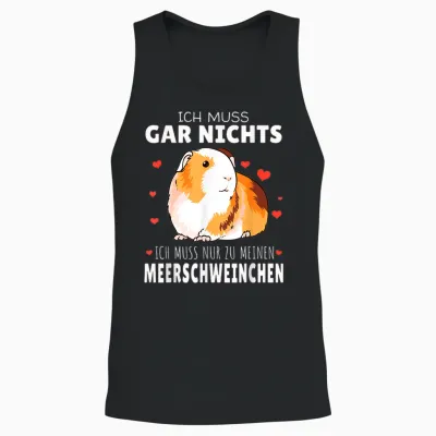 Ich Muss Nur Zu Meinen Meerschweinchen Unisex Tank Top - Black