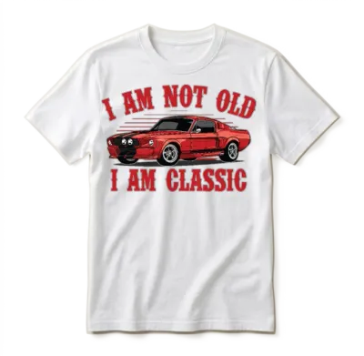 I Am Not Old I Am a Classic Unisex T-Shirt - White