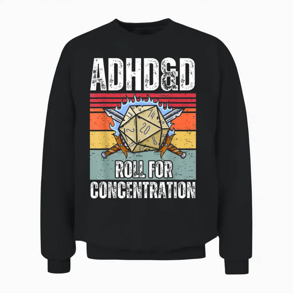 Retro Vintage Adhd&d Roll for Concentration Funny Gamer Unisex Sweatshirt in Black