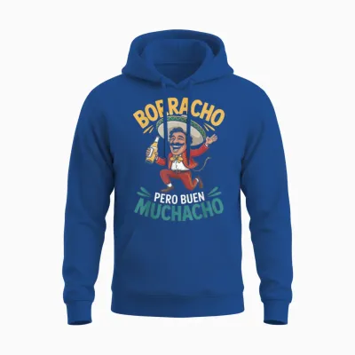 Borracho Pero Buen Muchacho Mexiko Lustiges Mexikanisches Trinken Unisex Hoodie - Royal