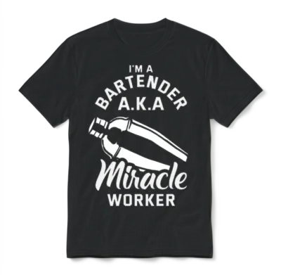 Funny Bartender Quote Design Bartender Gift Unisex T-Shirt - Black