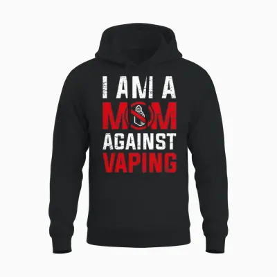 Mom Against Vaping Vape Smoker E Cigarette Vaping Unisex Hoodie - Black