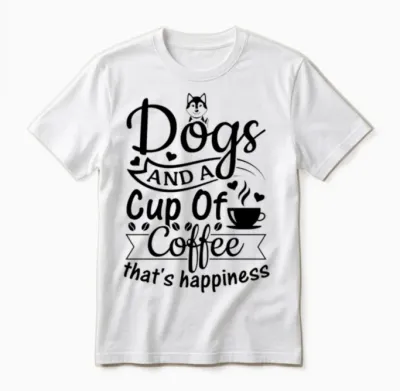 Dogs and a Cup of Tea That's Happiness - Dog Owner Unisex T-Shirt - White