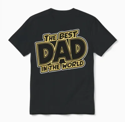 Father's Day the Best Dad in the World Unisex T-Shirt - Black