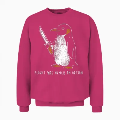 Flight Was Never an Option Funny Penguin with Knife Unisex Sweatshirt - Heliconia