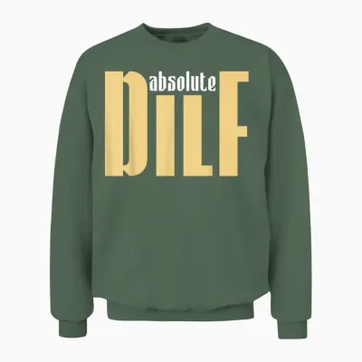 Funny Sayings Dilf Unisex Sweatshirt - Military Green