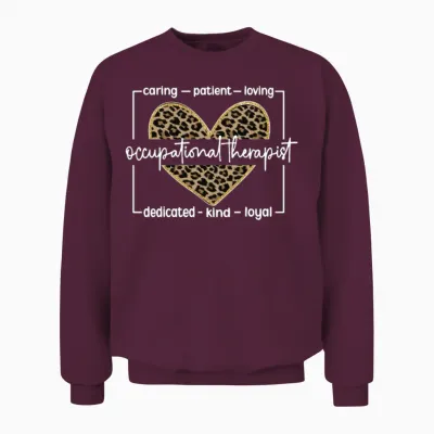 Occupational Therapist Occupational Therapy Ot Unisex Sweatshirt - Maroon