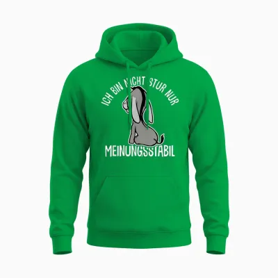 Esel Lustiger Spruch Witzig Stur Ich Bin Nicht Stur Ich Bin Meinungsstabil Esel Stur T-Shirt Schwarz Klein Klassisches Cartoon Kurzarm Unisex Hoodie - Irish Green