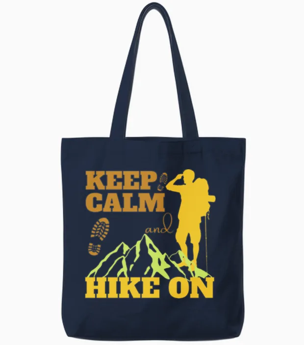 Keep Calm and Hike On Hiking & Outdoors Tote Bags in Navy