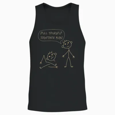 Pull Yourself Together Man Boys Sarcasm Sarcastic for Son Unisex Tank Top - Black